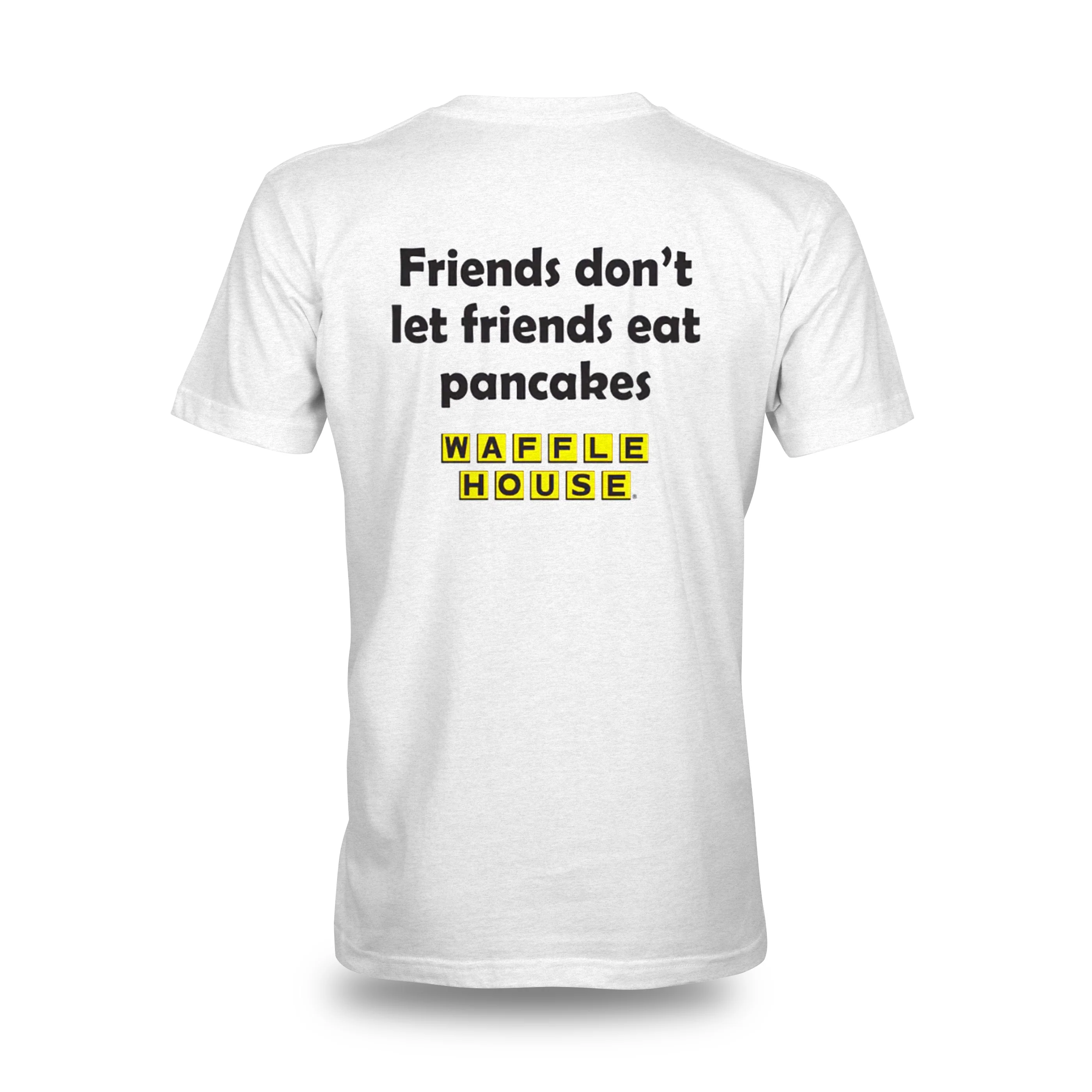 169-waffle-house-friends-don-t-let-friends-eat-pancakes-tee-1.webp Waffle House "Friends Don't Let Friends Eat Pancakes" Tee